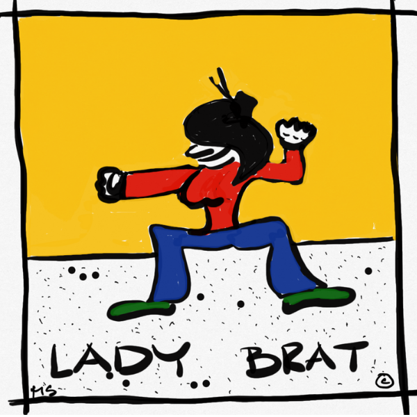 "Lady Brat" -Artecki