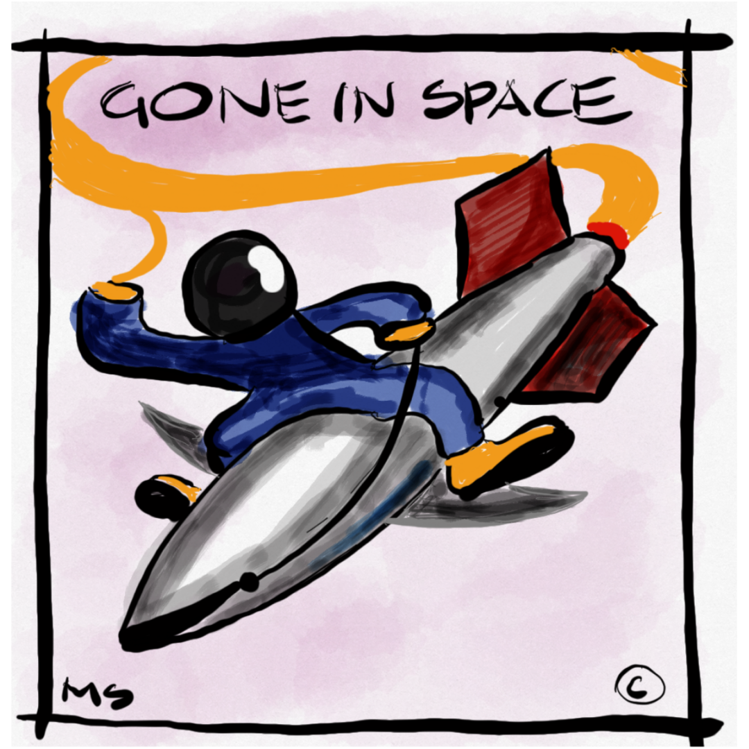 GONE IN SPACE